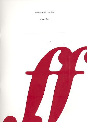 Avalon:&nbsp;&nbsp;Einzelausgabe für Gesang und Klavier&nbsp;&nbsp;