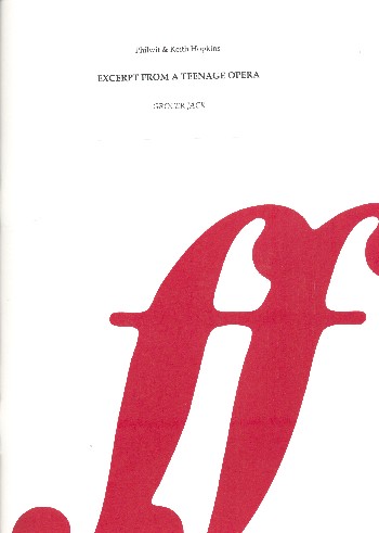 Excerpt from a Teenage Opera&nbsp;&nbsp;for voice (children's chorus) and piano&nbsp;&nbsp;score,  archive copy