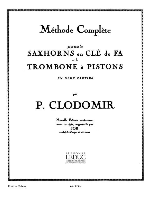 Methode complète vol.1&nbsp;&nbsp;pour  tous saxhorns en fa  (trombone a pistons)&nbsp;&nbsp;