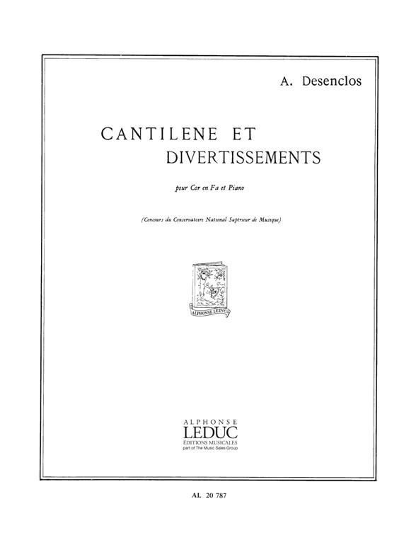 Cantilene et Divertissements&nbsp;&nbsp;pour Cor en Fa et Piano&nbsp;&nbsp;