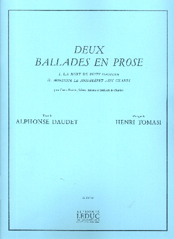 2 Ballades en Prose&nbsp;&nbsp;pour Choeur de Femmes, Solistes, Récitant et Orchestre de Chambre&nbsp;&nbsp;partition (Réduction Piano)
