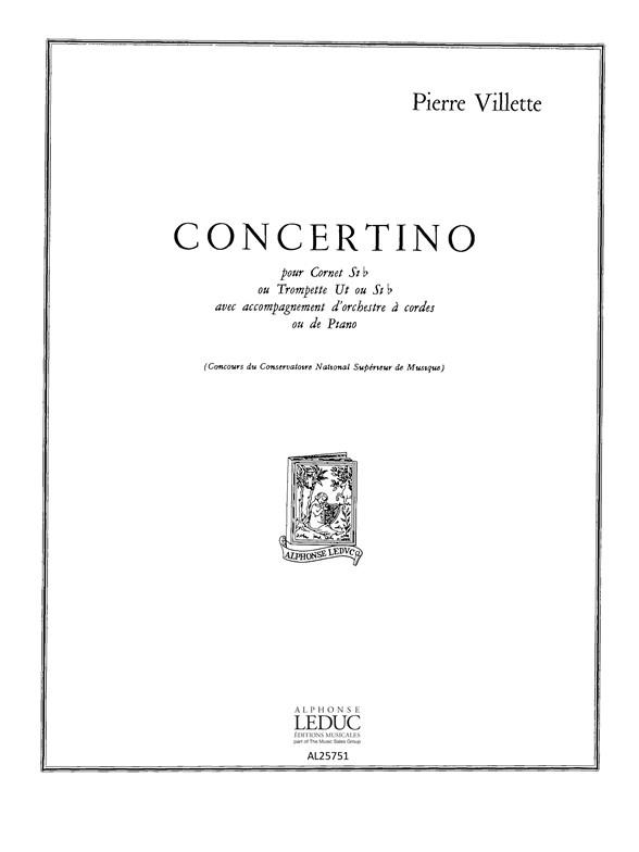 Concertino pour cornet ou trompete et orchestre à cordes  pour cornet ou trompette en ut ou sib et piano  