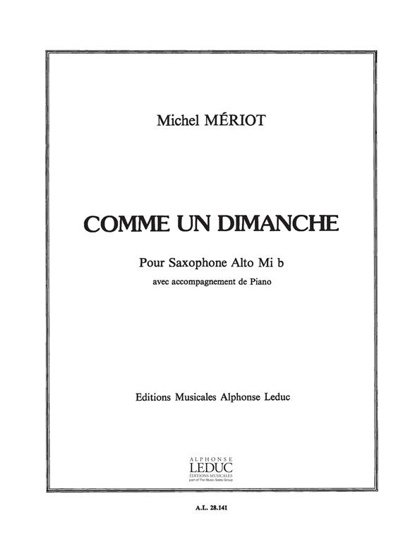 Comme un dimanche pour saxophone  alto et piano  