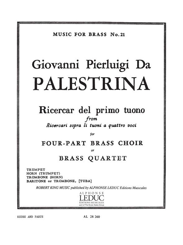 Ricercar del primo tuono  for 4-part brass choir (Trp, Hrn/Trp, Pos/Hrn, Bar/Pos/Tb)  score and parts
