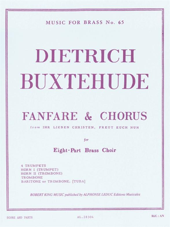Fanfare and Chorus from Ihr liebe Christen freut euch nun&nbsp;&nbsp;for 4 trumpets, 2 horns (tr, trb), trombone, baritone or trombone(tb)&nbsp;&nbsp;score and parts