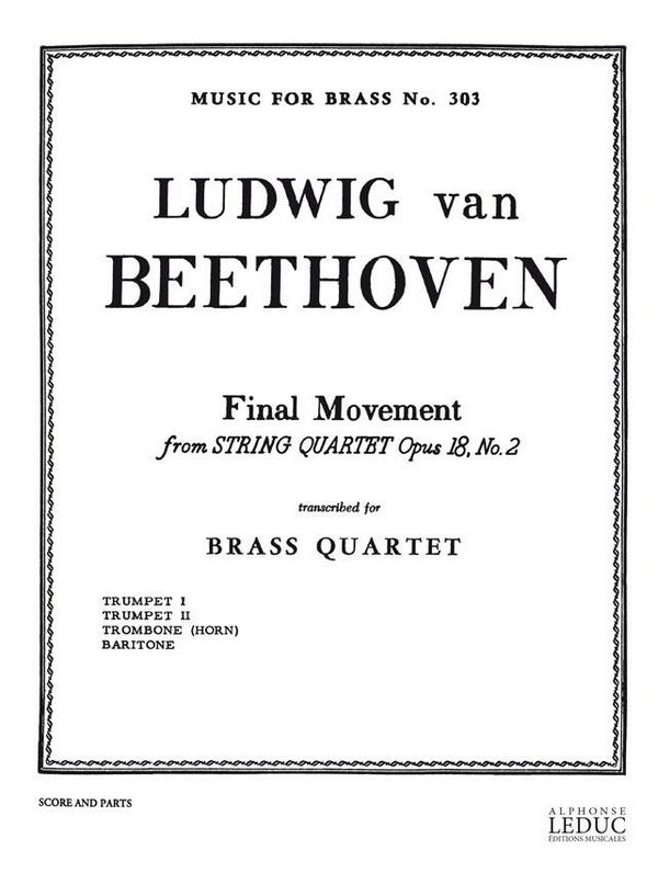 Final Movement from String Quartet op.18,2&nbsp;&nbsp;for 2 trumpets, trombone and baritone&nbsp;&nbsp;score and parts