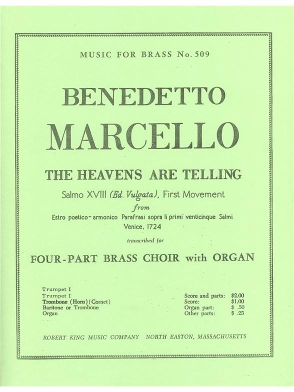 The Heavens are telling&nbsp;&nbsp;for 4-part brass chorus  (2 trumpets, horn, trombone) and organ&nbsp;&nbsp;