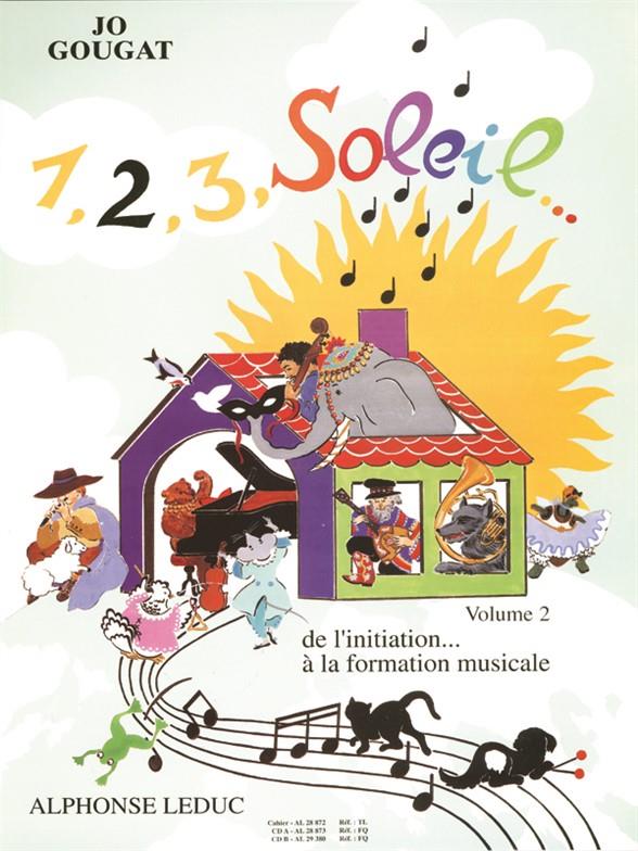 1, 2, 3, Soleil Vol.2 (+2CD's)  de l'initation... à la fromation musicale  