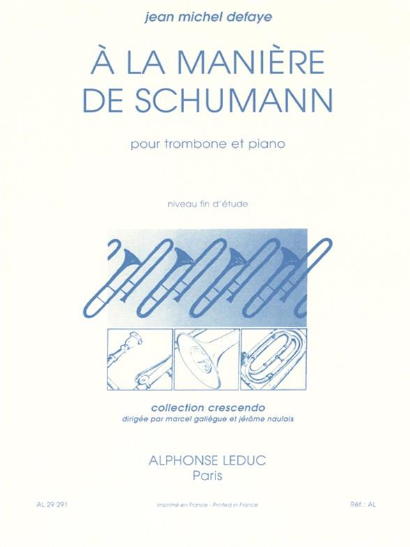 À la manière de Schumann&nbsp;&nbsp;pour trombone et piano&nbsp;&nbsp;