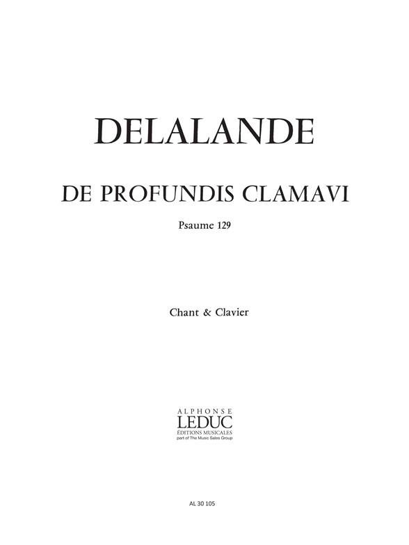 De profundis clamavi  pour soli, choeur mixt et orchestre  réduction chant et piano