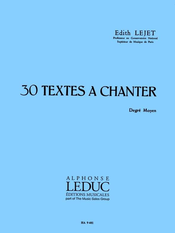 30 Textes à chanter - degré moyen&nbsp;&nbsp;pour chant et piano&nbsp;&nbsp;partition