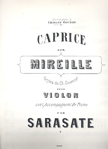 Caprice sur thèmes de l'opéra Mireille de Charles Gounod  pour violon et piano  