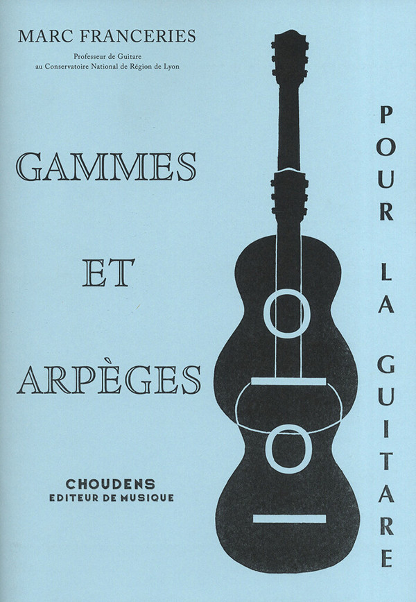 Gammes et arpèges&nbsp;&nbsp;pour guitare&nbsp;&nbsp;