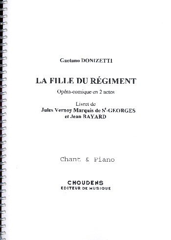 La fille du régiment&nbsp;&nbsp;&nbsp;&nbsp;réduction chant et piano (frz),  copie d'archive