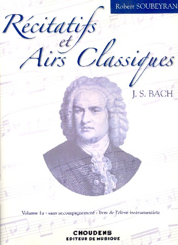 Récitatifs et airs classiques vol.1a&nbsp;&nbsp;livre de l'eleve instrumentiste&nbsp;&nbsp;