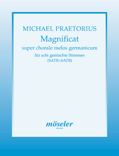 Magnificat  8st gemischter Chor  Chorpartitur Aus Megalynodia Sionia. SATB+SATB