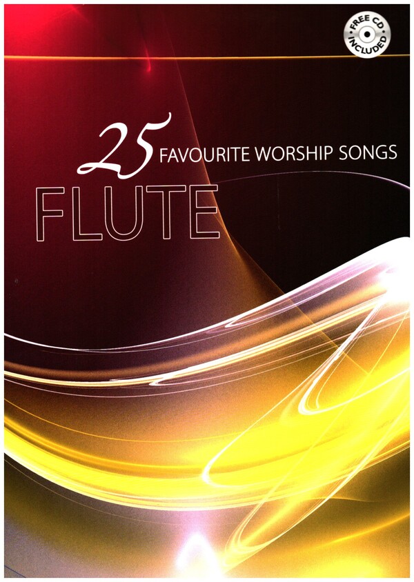 25 Favourite Worshop Songs  for flute  