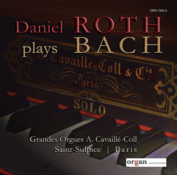 Bach, Johann Sebastian / Roth, Daniel Daniel Roth plays Bach&nbsp;&nbsp;&nbsp;&nbsp;CD