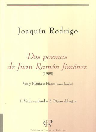 Dos poemas de Juan Ramón Jiménez&nbsp;&nbsp;Singstimme und Klavier (rechte Hand) (Flöte)&nbsp;&nbsp;