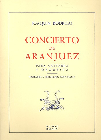 Concierto de Aranjuez für Gitarre und Orchester  für Gitarre und Klavier  