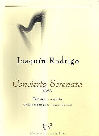 Concierto Serenata (1952)&nbsp;&nbsp;para arpa y orquestra&nbsp;&nbsp;reducción para piano / piano reduction with solo part