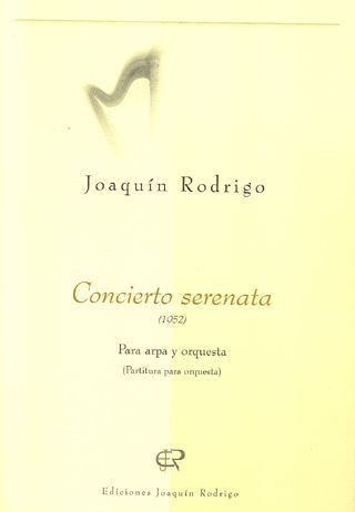 Concierto Serenata (1952)&nbsp;&nbsp;para arpa y orquesta&nbsp;&nbsp;partitura para orquesta