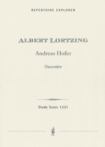 Andreas Hofer Ouvertüre für  Orchester  Studienpartitur