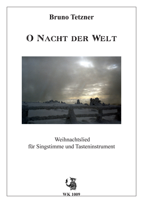 Tetzner, Bruno&nbsp;&nbsp;O Nacht der Welt&nbsp;&nbsp;