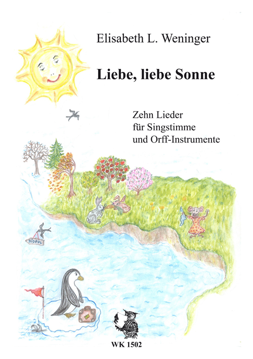 Liebe liebe Sonne&nbsp;&nbsp;für Gesang und Orff-Instrumente&nbsp;&nbsp;Partitur