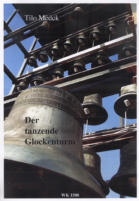 Der tanzende Glockenturm  für Carillon (Glockenspiel)  