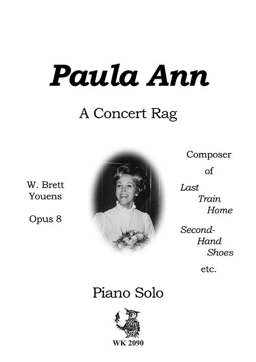 Youens, W. Brett&nbsp;&nbsp;Paula Ann - A Concert Rag&nbsp;&nbsp;