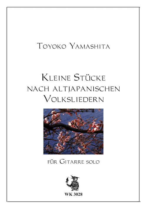 Yamashita, Toyoko&nbsp;&nbsp;Kleine Stücke nach altjapanischen Volksweisen - für Gitarre solo&nbsp;&nbsp;