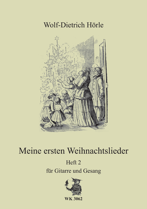 Hörle, Wolf-Dietrich&nbsp;&nbsp;Meine ersten Weihnachtslieder - Heft 2 - Gesang und Gitarre&nbsp;&nbsp;