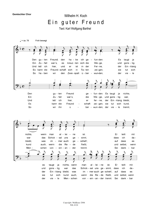Koch, Wilhelm H.&nbsp;&nbsp;Ein guter Freund - für Chor SATB a cappella&nbsp;&nbsp;