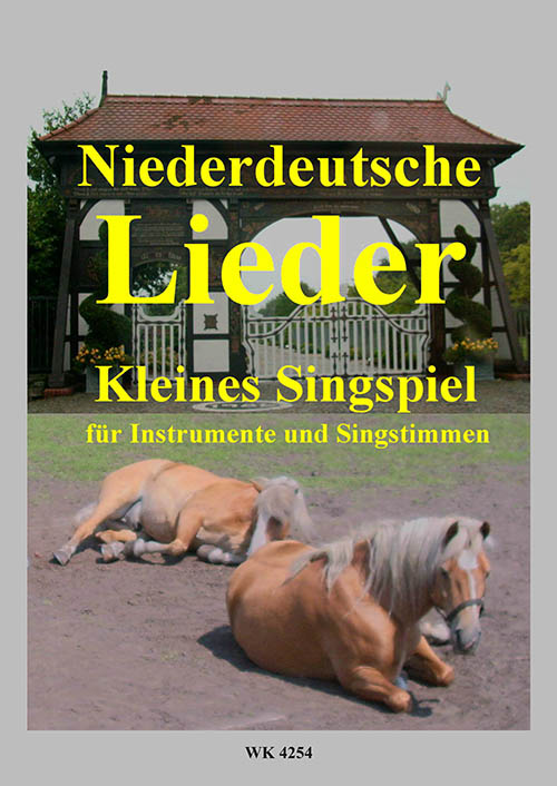 Koch, Wilhelm H.&nbsp;&nbsp;Niederdeutsche Lieder - Kleines Singspiel für Instrumente und Stimmen&nbsp;&nbsp;
