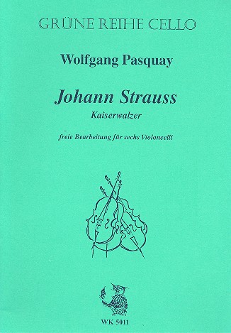 Kaiserwalzer&nbsp;&nbsp;für 6 Violoncelli&nbsp;&nbsp;Partitur
