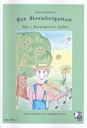 Der Streichergarten Band 3 - Streichkonzert&nbsp;&nbsp;für Violine&nbsp;&nbsp;