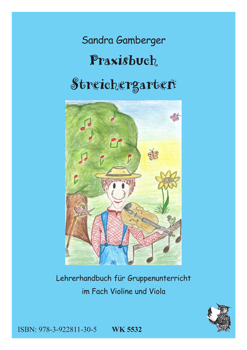 Der Streichergarten&nbsp;&nbsp;&nbsp;&nbsp;Lehrerhandbuch