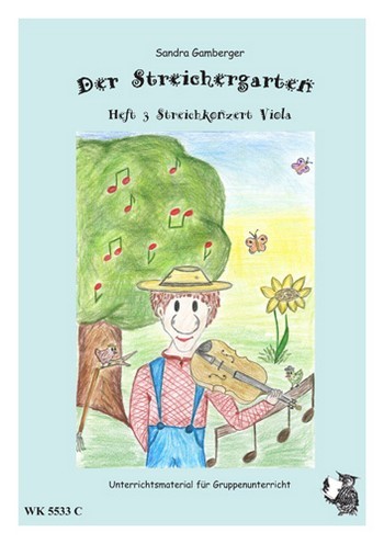 Der Streichergarten Band 3 - Streichkonzert&nbsp;&nbsp;für Viola&nbsp;&nbsp;