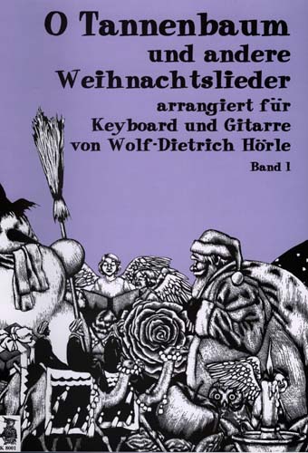O Tannenbaum und andere Weihnachtslieder&nbsp;&nbsp;für Keyboard/Gitarre/Melodieinstrument/Gesang&nbsp;&nbsp;