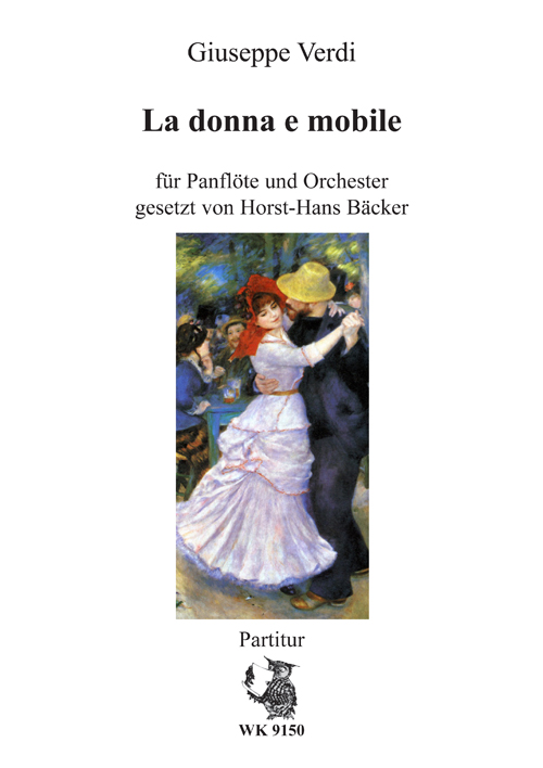 La donna e mobile aus Rigoletto&nbsp;&nbsp;für Panflöte und Orchester&nbsp;&nbsp;Partitur