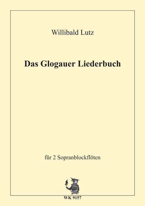 Das Glogauer Liederbuch  für 2 Blockflöten (SS)  Spielpartitur