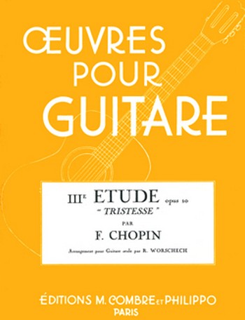 Tristesse op.10 no.3&nbsp;&nbsp;pour guitare&nbsp;&nbsp;