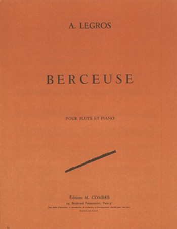 LEGROS André&nbsp;&nbsp;Berceuse&nbsp;&nbsp;flûte et piano Partition