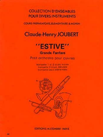 JOUBERT Claude-Henry&nbsp;&nbsp;Estive&nbsp;&nbsp;3 trompettes (ou cornets) et 1 trombone ou tuba Partition