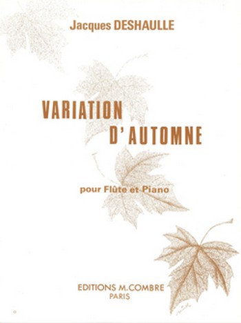 DESHAULLE Jacques&nbsp;&nbsp;Variation d'automne&nbsp;&nbsp;flûte et piano Partition