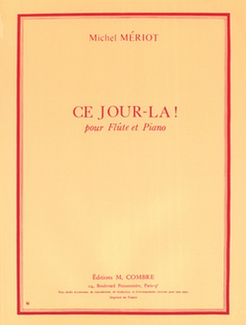 MERIOT Michel&nbsp;&nbsp;Ce jour-là&nbsp;&nbsp;flûte et piano Partition
