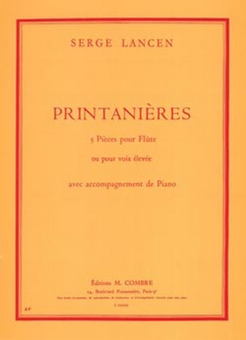 LANCEN Serge&nbsp;&nbsp;Printanières (5 pièces)&nbsp;&nbsp;flûte ou voix élevée et piano Partition