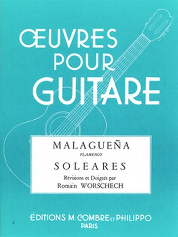 Malaguena (Flamenco) et Soleares&nbsp;&nbsp;guitare Partition&nbsp;&nbsp;