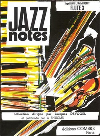 LANCEN Serge / MERIOT Michel&nbsp;&nbsp;Jazz Notes Flûte 3 En jazzant - Louisiane&nbsp;&nbsp;flûte et piano Partition